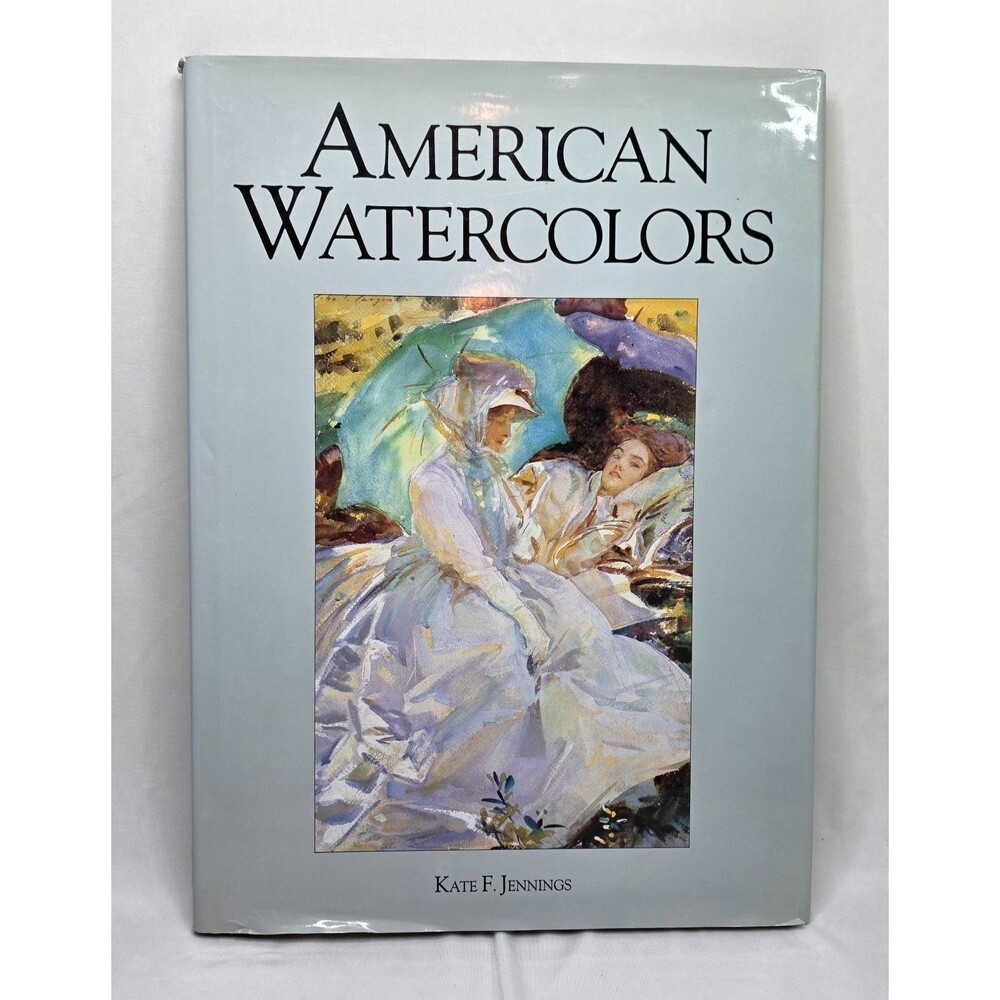 American Watercolors | Oversized Art Book by Kate F. Jennings (1995) 1572153636